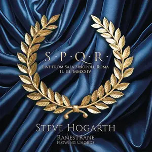 Steve Hogarth - S.P.Q.R.: Live from Sala Sinopoli, Roma (2026) [Official Digital Download 24/96]