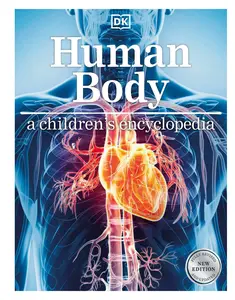 Human Body a Children's Encyclopedia, 2024 Edition