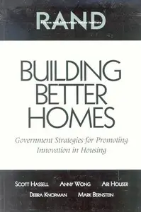 Building Better Homes : Government Strategies for Promoting Innovation in Housing