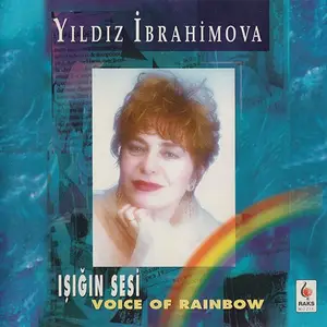 Yildiz Ibrahimova - Voice Of Rainbow (1995)