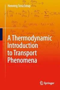 A Thermodynamic Introduction to Transport Phenomena