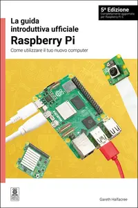 La guida introduttiva ufficiale Raspberry Pi