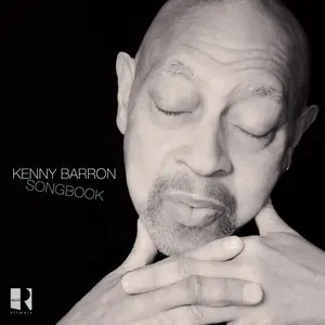 Kenny Barron - Songbook (2025)