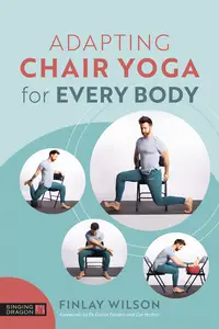 Adapting Chair Yoga for Every Body