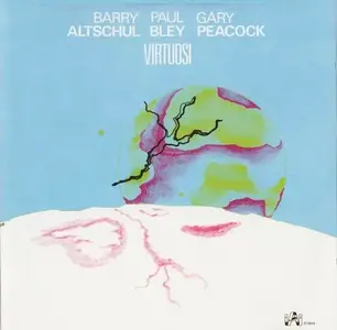 Barry Altschul, Paul Bley, Gary Peacock - Virtuosi (1967)