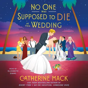 No One Was Supposed to Die at This Wedding: The Vacation Mysteries