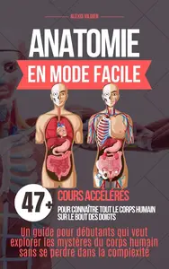 Alexis Vildier, "L'anatomie du corps humain : En mode facile"