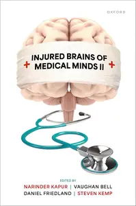 Injured Brains of Medical Minds II