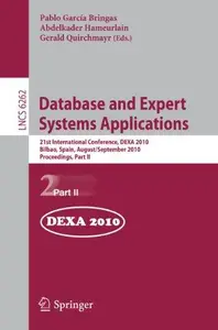 Database and Expert Systems Applications: 21th International Conference, DEXA 2010, Bilbao, Spain, August 30 - September 3, 201