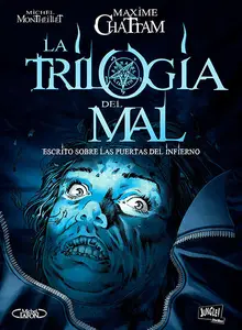 Trilogía Del Mal (serie completa)