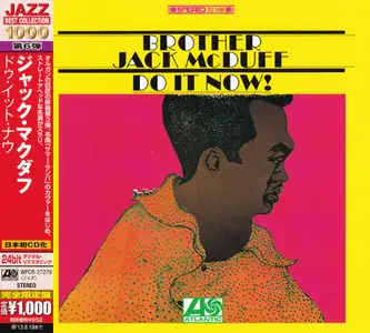 Brother Jack McDuff - Do It Now! (1967) [Japanese Edition 2013]
