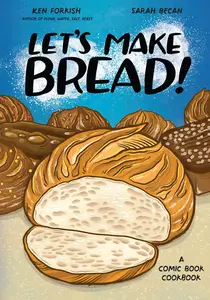 Let's Make Bread!: A Comic Book Cookbook (Let's Make)