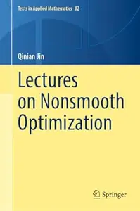 Lectures on Nonsmooth Optimization