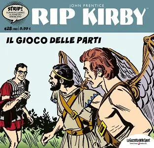 Strip! - I Grandi Classici Del Fumetto Americano - Volume 48 - Rip Kirby 28 - Il Gioco Delle Parti
