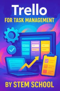 Trello for Task Management: Visualize and Track Workflows for Maximum Productivity