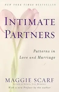 Intimate Partners: Patterns in Love and Marriage