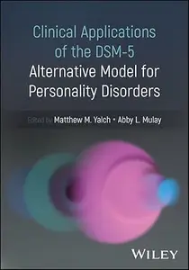 Clinical Applications of the DSM-5 Alternative Model for Personality Disorders