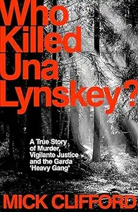 Who Killed Una Lynskey?