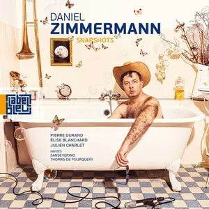 Daniel Zimmermann - Snapshots (2025)