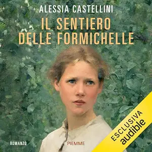 «Il sentiero delle formichelle» by Alessia Castellini