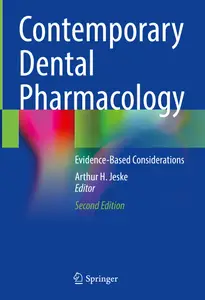 Contemporary Dental Pharmacology: Evidence-Based Considerations