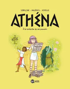 Athéna - Tome 2 - A La Recherche De Son Pouvoir