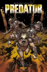 Predator - Tome 2 - La Réserve