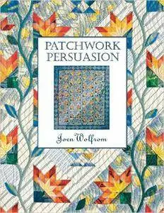 Patchwork Persuasion- Print on Demand Edition (Repost)