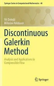 Discontinuous Galerkin Method: Analysis and Applications to Compressible Flow