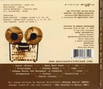 Marcus Strickland - Open Reel Deck (2007) {Strick Muzik SMK002}