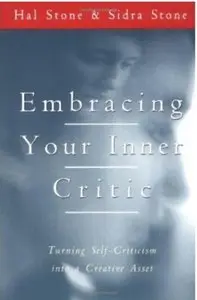 Embracing Your Inner Critic: Turning Self-Criticism into a Creative Asset