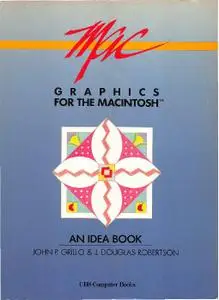 Graphics for the Macintosh: An Idea Book