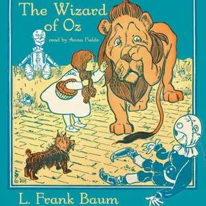 «The Wizard of Oz» by L. Frank Baum