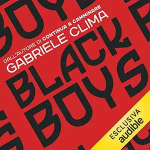«Black Boys» by Gabriele Clima