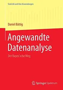 Angewandte Datenanalyse: Der Bayes'sche Weg