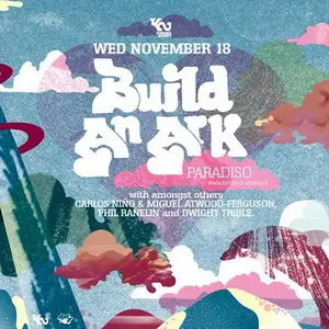 Build An Ark - Love Part 1 (2009)