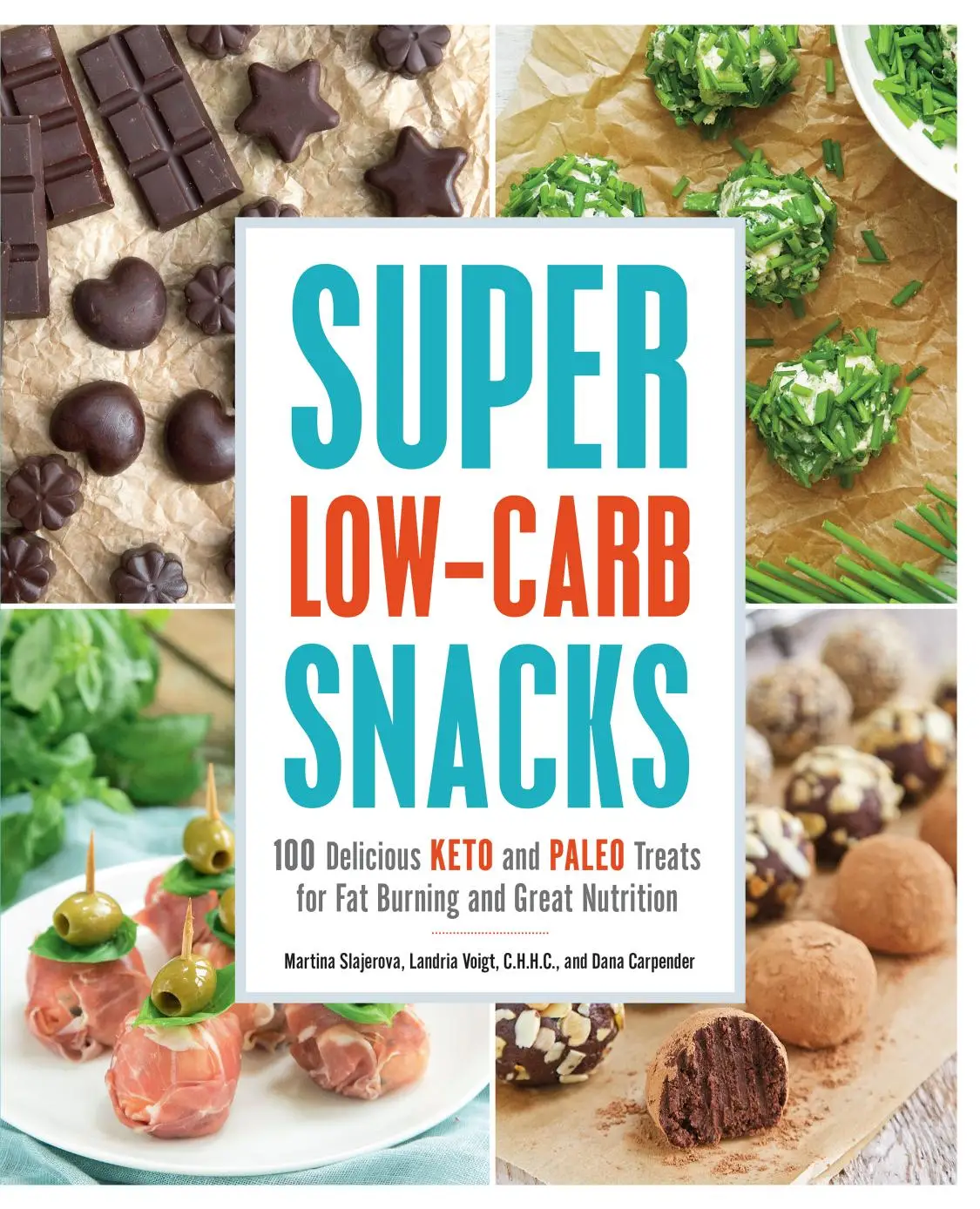 super-low-carb-snacks-100-delicious-keto-and-paleo-treats-for-fat