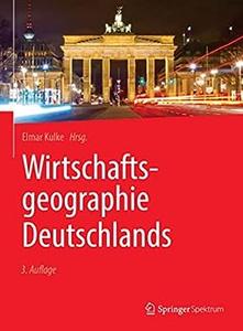 Wirtschaftsgeographie Deutschlands, 3. Auflage