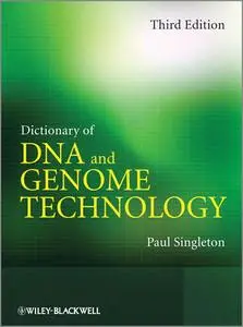 Dictionary of DNA and Genome Technology, 3 edition