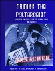 Taming the Poltergeist
