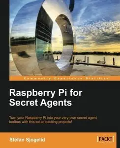 Raspberry Pi for Secret Agents (Repost)