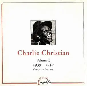 Charlie Christian - Volume 3 - 1939-1940 (1993)
