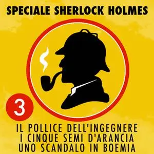 «Speciale Sherlock Holmes 3» by Arthur Conan Doyle