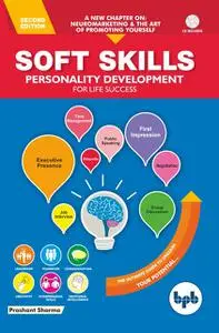 «Soft Skills: Personality Development For Life Success» by Prashant Sharma