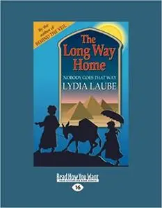 The Long Way Home: Nobody goes that Way