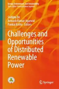 Challenges and Opportunities of Distributed Renewable Power (Repost)