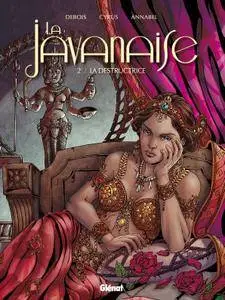 La Javanaise - Tome 2 - La destructrice