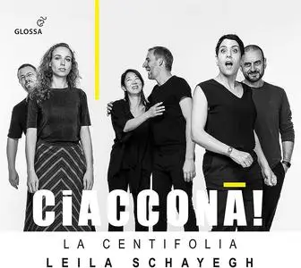 Leila Schayegh, La Centifolia - Ciaccona! (2023)