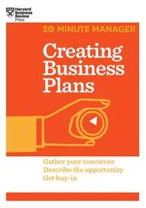 Creating Business Plans (20-Minute Manager)