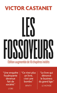 Les fossoyeurs : Édition augmentée de 10 chapitres inédits - Victor Castanet